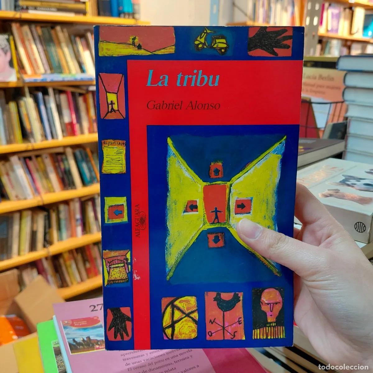 B&uuml;cher: La tribu (det.) - Gabriel Alonso