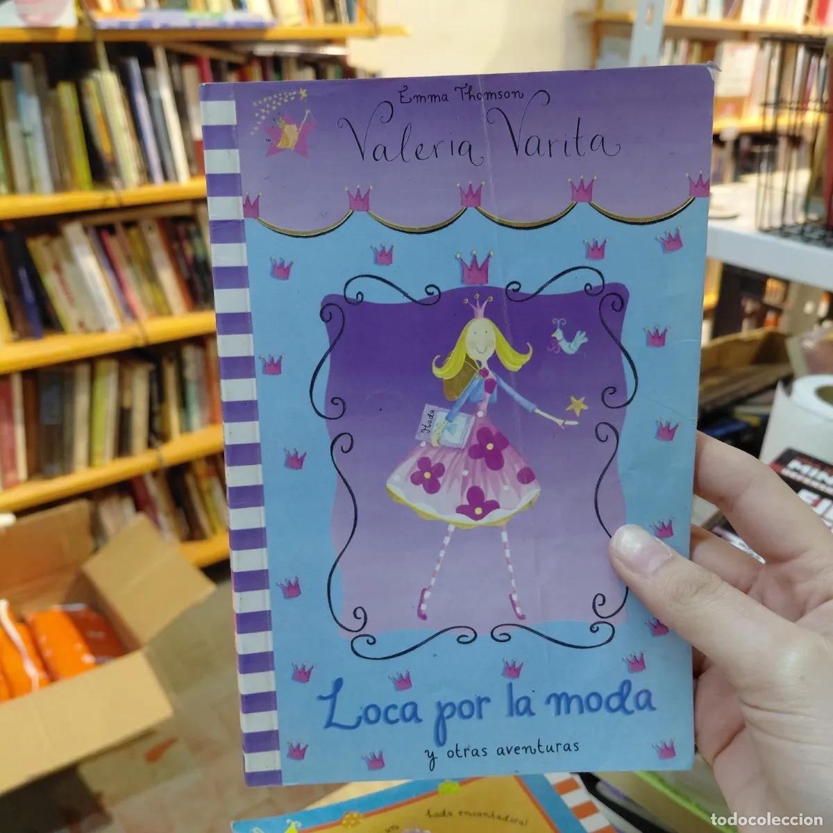 B&uuml;cher: Valeria Varita: loca por la moda - Emma Thomson