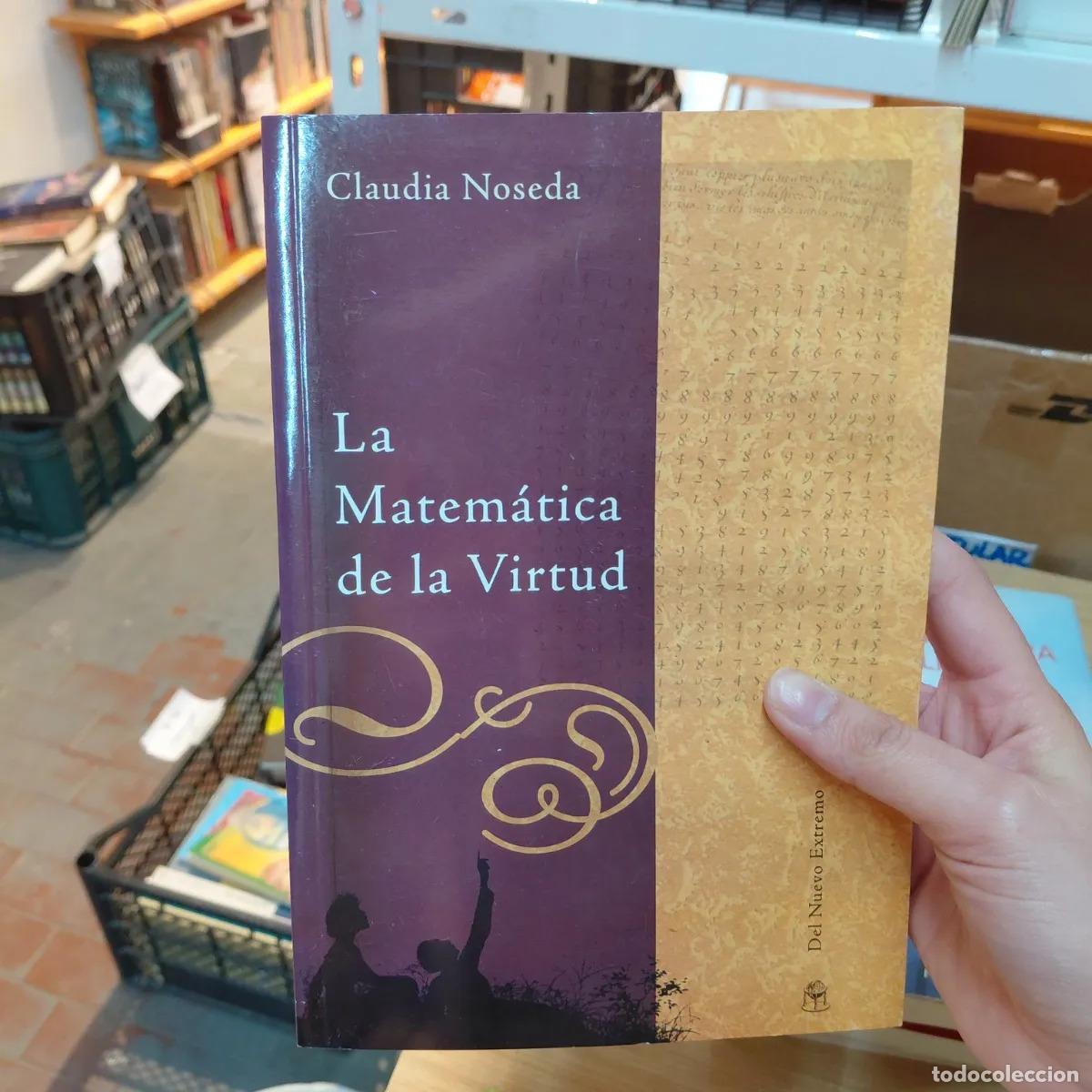 B&uuml;cher: La matematica de la virtud - Claudia Noseda