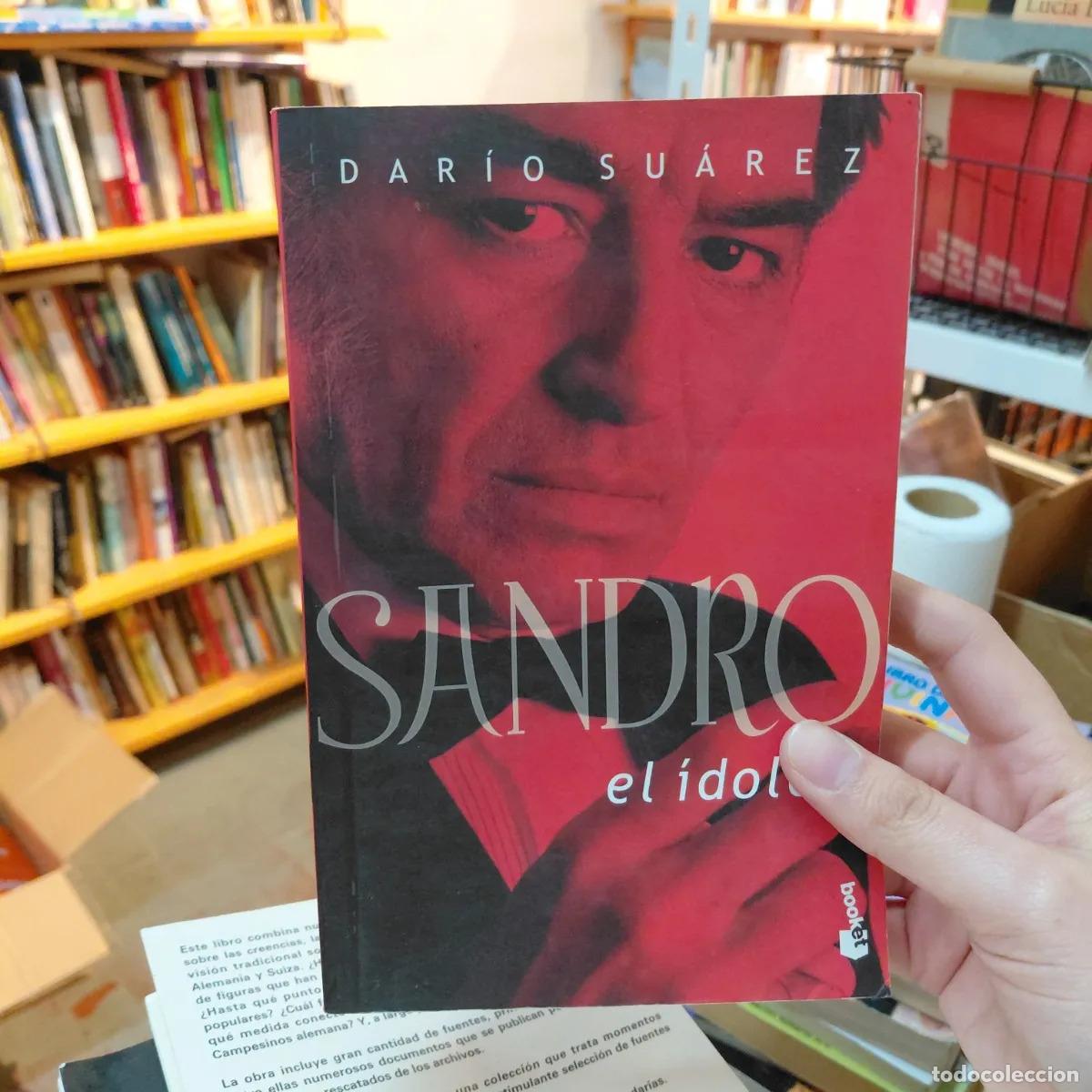 Libri di seconda mano: Sandro, el idolo - Dario Suarez