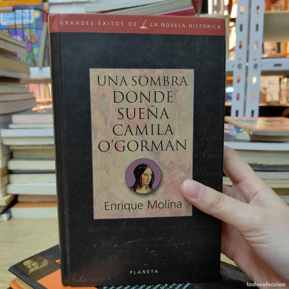 Livros em segunda m&atilde;o: Una sombra donde sue&ntilde;a Camila O'Gorman - Enrique Molina