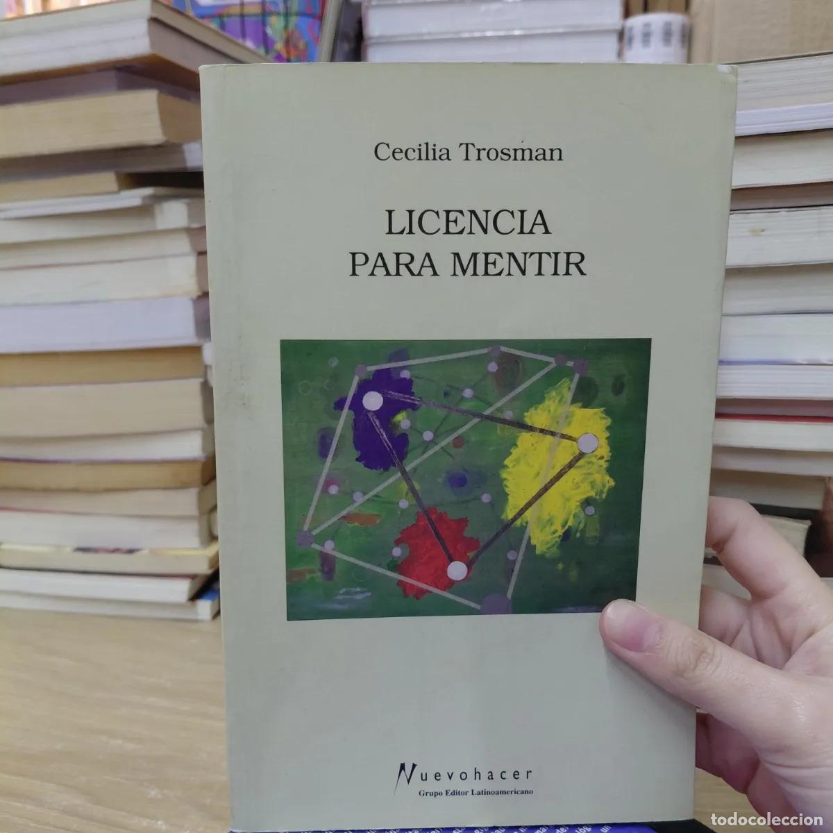 Libros: Licencia para mentir - Cecilia Trosman - Foto 1