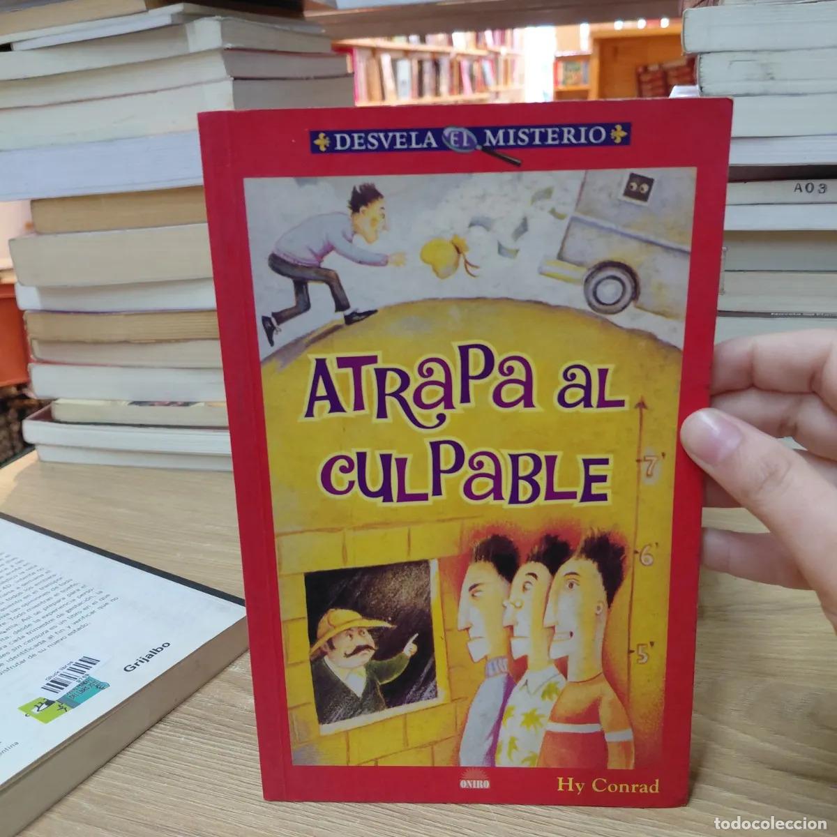 B&uuml;cher: Atrapa al culpable - Hy Conrad