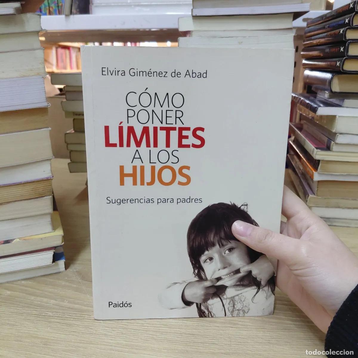 Libros: Como poner limites a los hijos - Elivra Gimenez de Abad