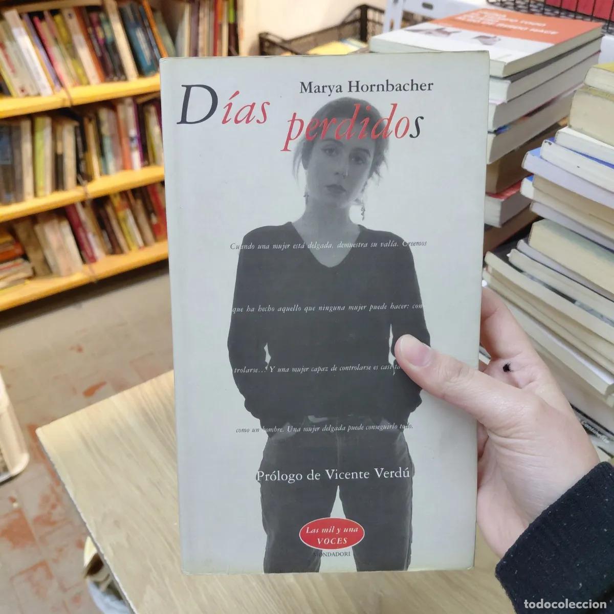 Libros: Dias perdidos - Marya Hornbacher - Foto 1