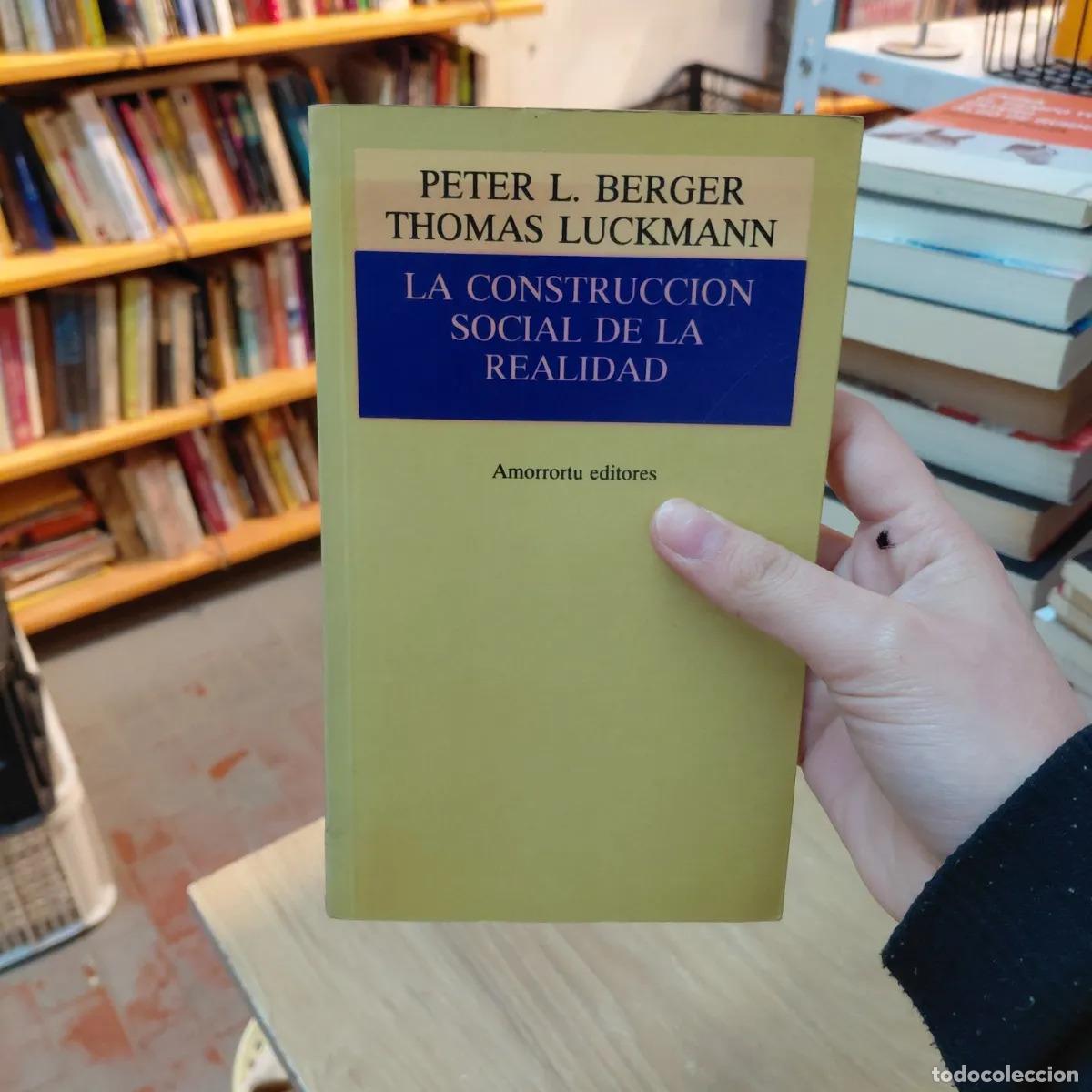 B&uuml;cher: La construccion soial de la realidad (det.) - Peter L. Berger, Thomas Luckmann