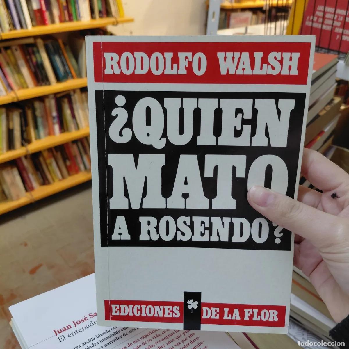 Libri di seconda mano: &iquest;Quien mato a Rosendo? - Rodolfo Walsh