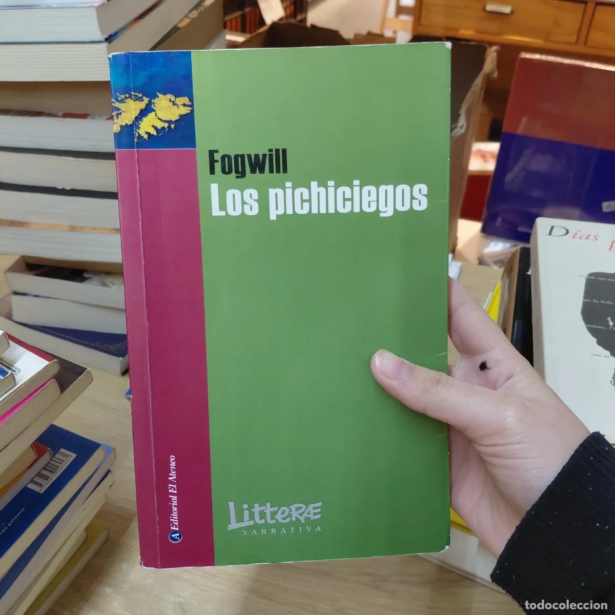 Libri di seconda mano: Los pichiciegos (det.) - Fogwill