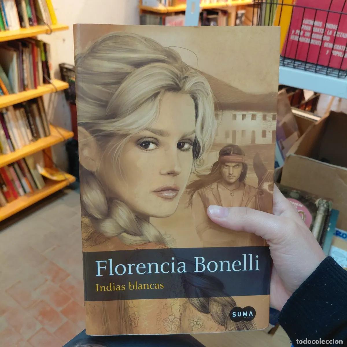 Libros: Indias blancas - Florencia Bonelli - Foto 1