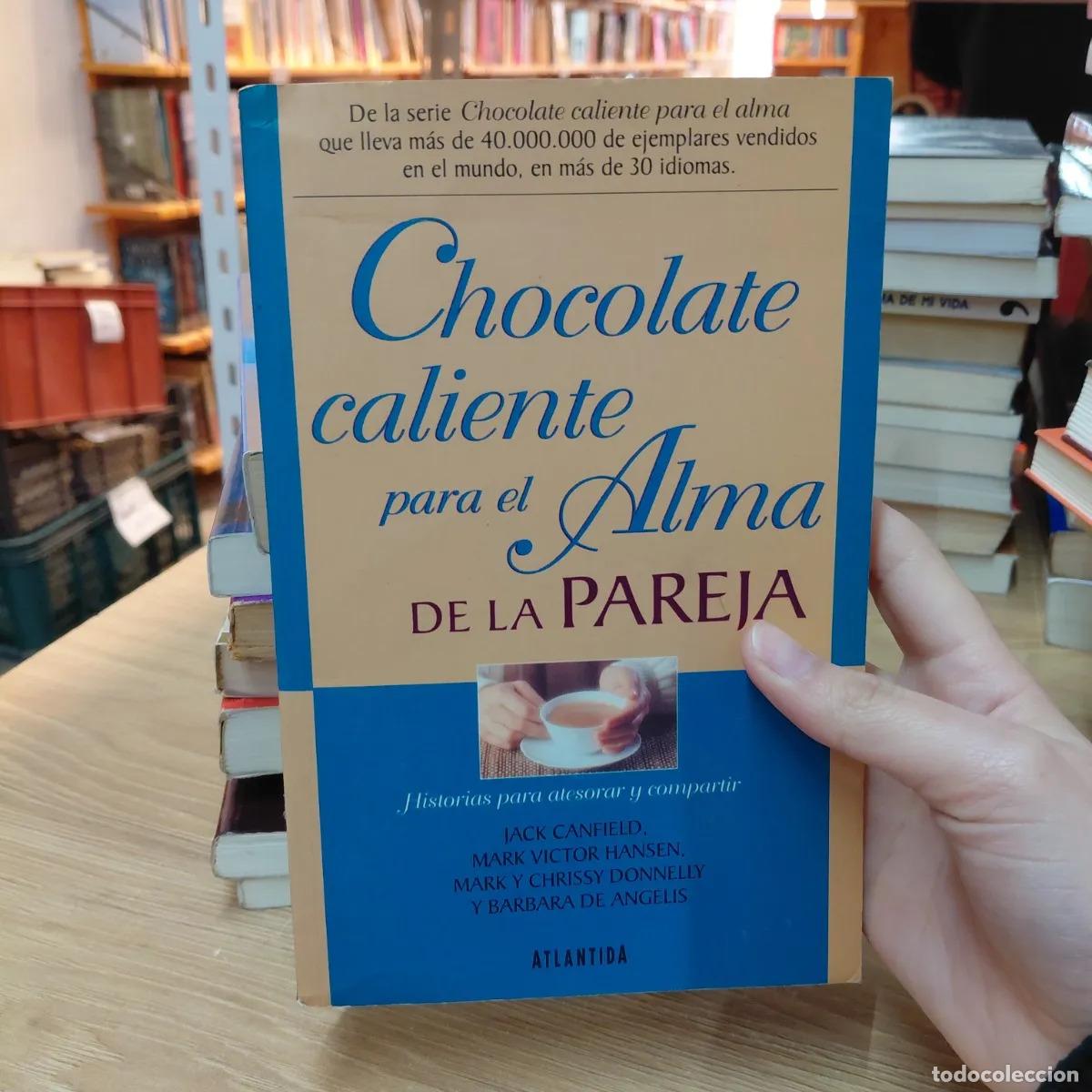 B&uuml;cher: Chocolate caliente para el alma de la pareja - VVAA