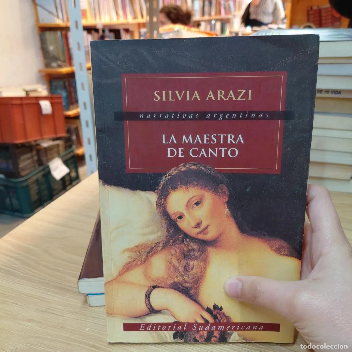 Libri di seconda mano: La maestra de canto - Silvia Arazi