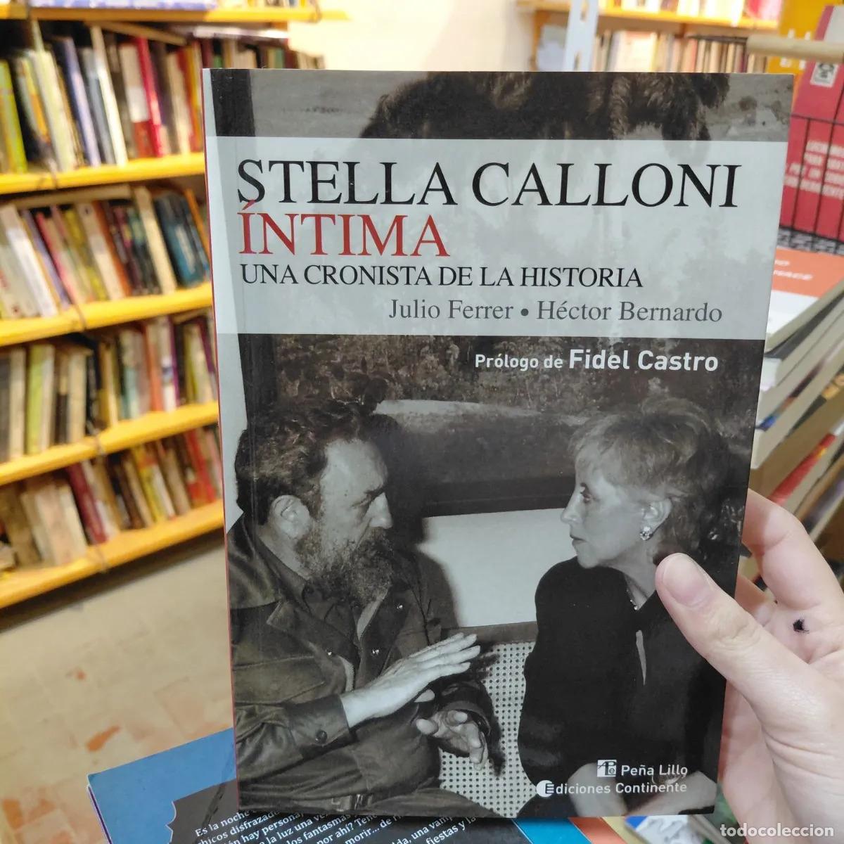 B&uuml;cher: Stella Calloni intima - Julio Ferrer, Hector Bernardo