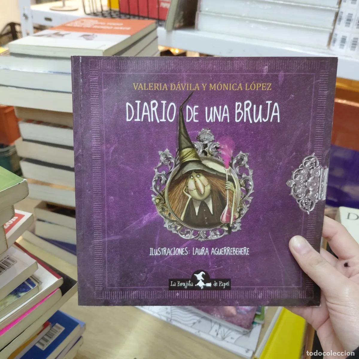 books: Diario de una bruja - Valeria Davila, monica Lopez