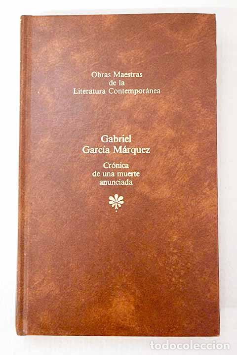 Libros: Cr&oacute;nica de una muerte anunciada.- Garc&iacute;a M&aacute;rquez, Gabriel