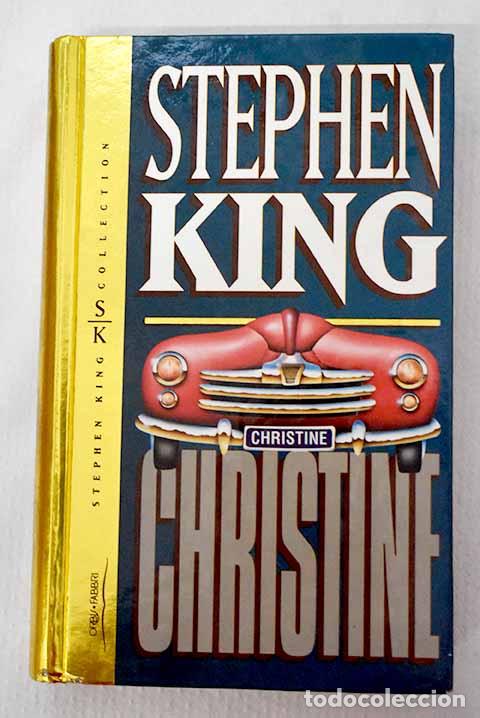 Libros: Christine: King, Stephen.- King, Stephen