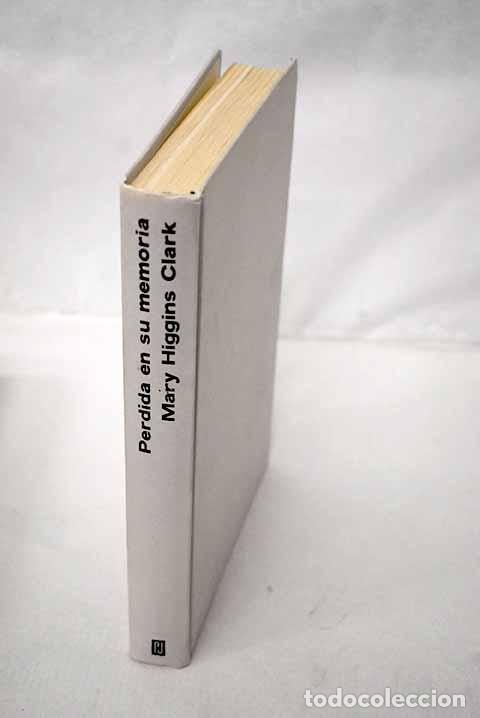 Libros: Perdida en su memoria.- Clark, Mary Higgins