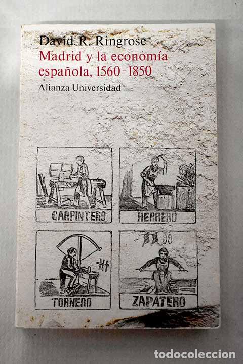Libros: Madrid y la econom&iacute;a espa&ntilde;ola, 1560-1850: ciudad, corte y pa&iacute;s en el antiguo r&eacute;gimen