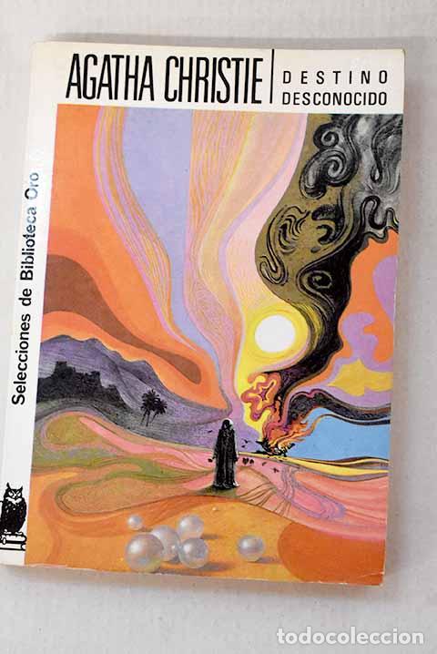 B&uuml;cher: Destino desconocido: Christie, Agatha.- Christie, Agatha