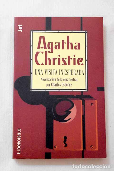 B&uuml;cher: Una visita inesperada.- Osborne, Charles