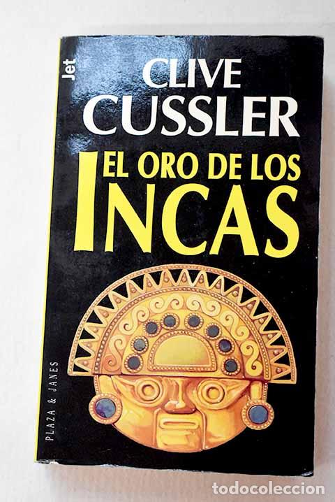 B&uuml;cher: El oro de los Incas: Cussler, Clive.- Cussler, Clive
