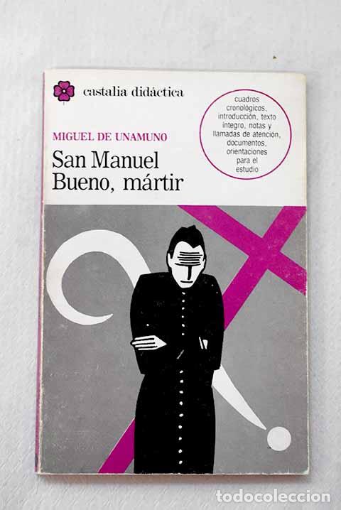 B&uuml;cher: San Manuel Bueno, m&aacute;rtir.- Unamuno, Miguel de