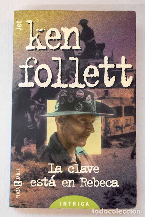 B&uuml;cher: La clave est&aacute; en Rebeca.- Follett, Ken