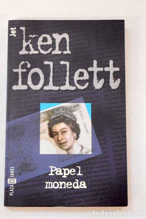 B&uuml;cher: Papel moneda: Follett, Ken.- Follett, Ken