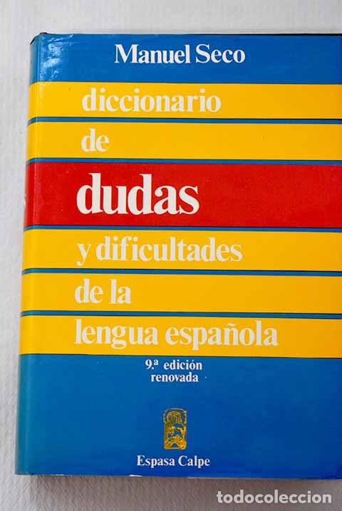 B&uuml;cher: Diccionario de dudas y dificultades de la lengua espa&ntilde;ola.- Seco, Manuel