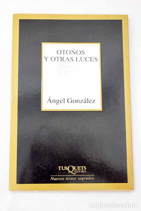 Libros: Oto&ntilde;os y otras luces.- Gonz&aacute;lez, &Aacute;ngel
