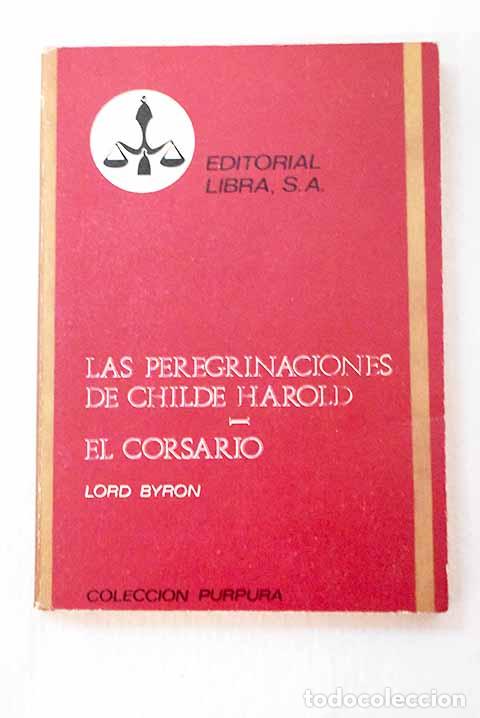 Libros: Las peregrinaciones de Childe-Harol.- Lord Byron