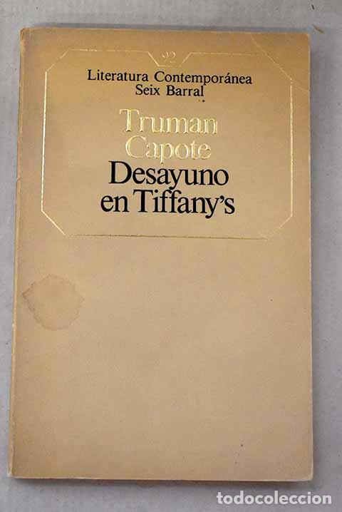 Libros: Desayuno en Tiffany s.- Capote, Truman