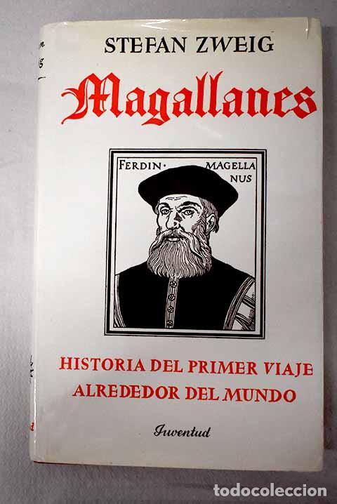 Libros: Magallanes: el hombre y su gesta.- Zweig, Stefan