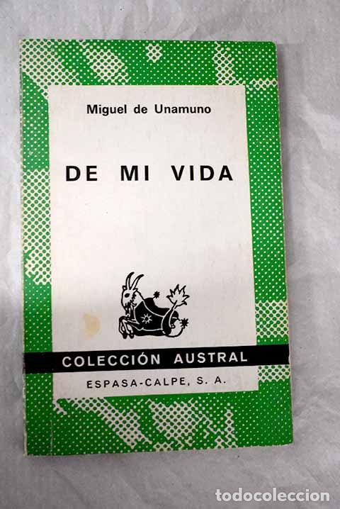 Libros: De mi vida: Unamuno, Miguel de.- Unamuno, Miguel de