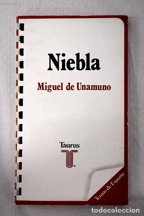 Libros: Niebla: (nivola): Unamuno, Miguel de.- Unamuno, Miguel de