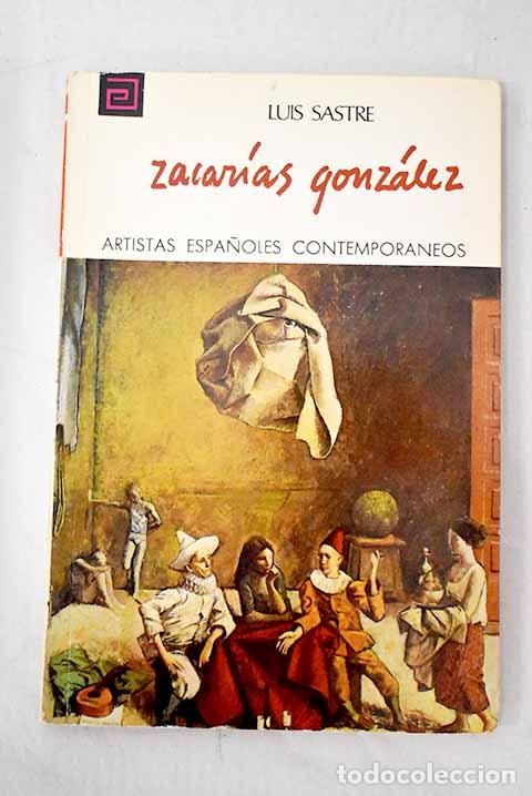 Libros: Zacarias Gonz&aacute;lez: Sastre Mu&ntilde;oz, Luis.- Sastre Mu&ntilde;oz, Luis