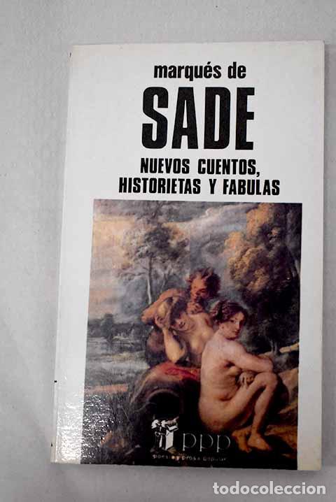Libros: Nuevos cuentos, historietas y f&aacute;bulas completas.- Marques de Sade