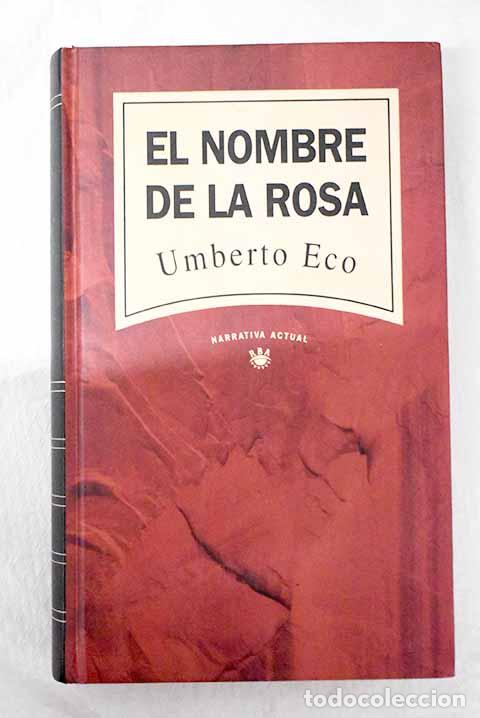 Libros: El nombre de la rosa.- Eco, Umberto