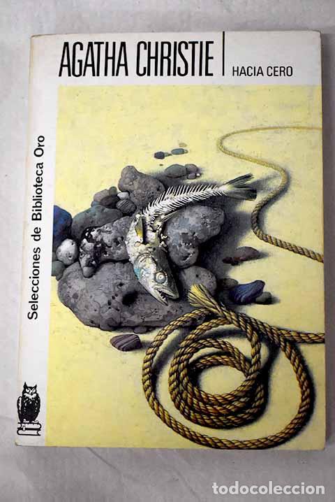 Libros: Hacia cero: Christie, Agatha.- Christie, Agatha