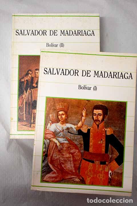 Libros: Bol&iacute;var: Madariaga, Salvador de.- Madariaga, Salvador de