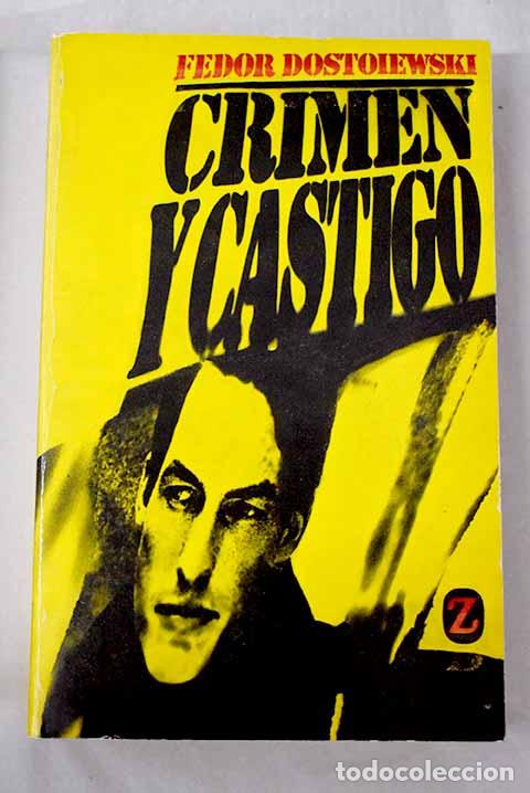 B&uuml;cher: Crimen y castigo: Dostoyevski, Fedor.- Dostoyevski, Fedor