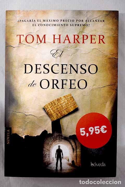Libros: El descenso de Orfeo.- Harper, Tom