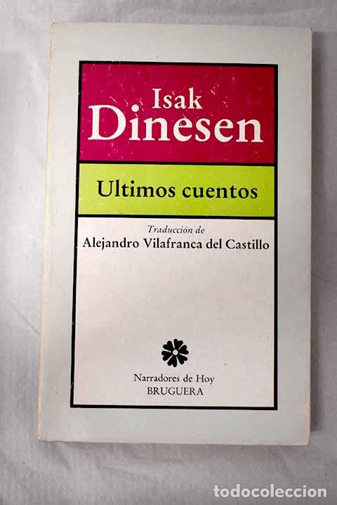 Libros: &Uacute;ltimos cuentos: Blixen, Karen.- Blixen, Karen
