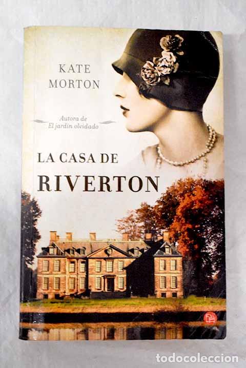 Libros: La casa de Riverton: Morton, Kate.- Morton, Kate