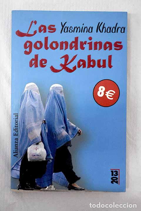 Libros: Las golondrinas de Kabul.- Khadra, Yasmina