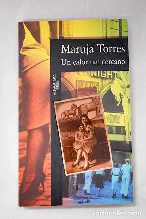 Libros: Un calor tan cercano.- Torres, Maruja