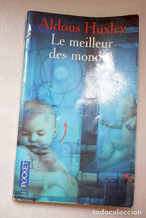 Libros: Les meilleur des mondes.- Huxley, Aldous