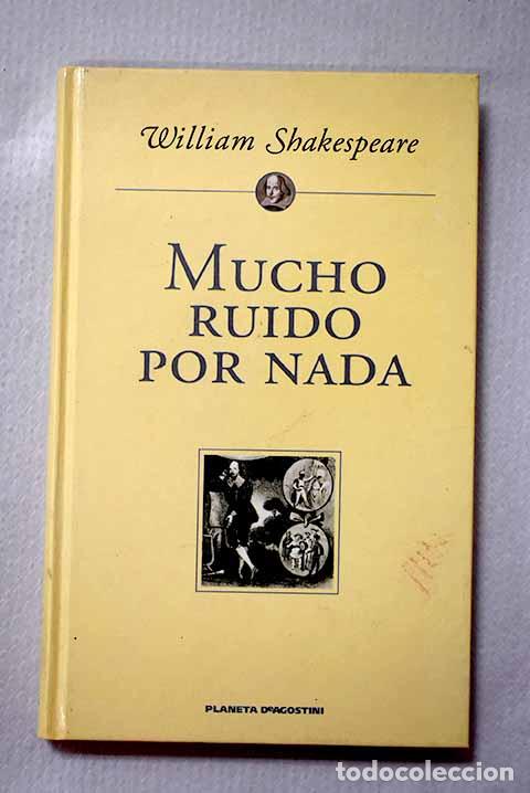 Libros: Mucho ruido por nada.- Shakespeare, William