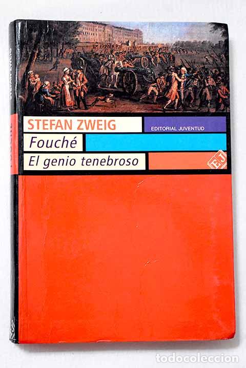 Libros: Fouch&eacute;: el genio tenebroso.- Zweig, Stefan - Foto 1