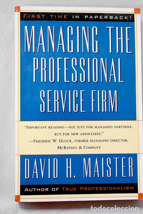 Libros: Managing the professional service firm.- Maister, David H.