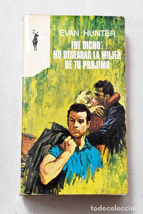 Libros: Fue dicho: no desearas la mujer de tu projimo.- Hunter, Evan
